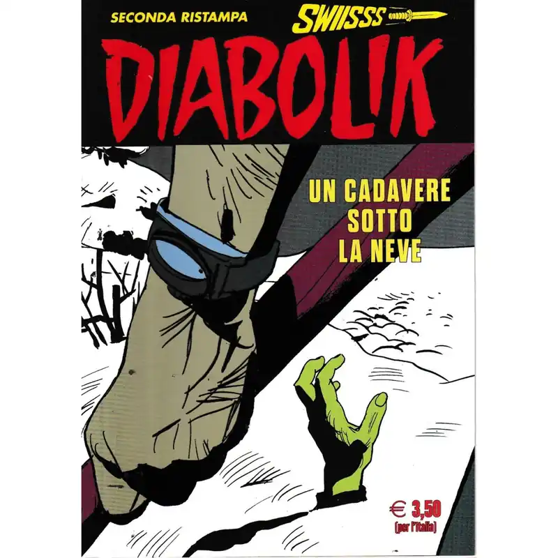 Diabolik Swisss 369 un cadavere sotto la neve di Guissani ed. Bonelli Nuovo Arrivo